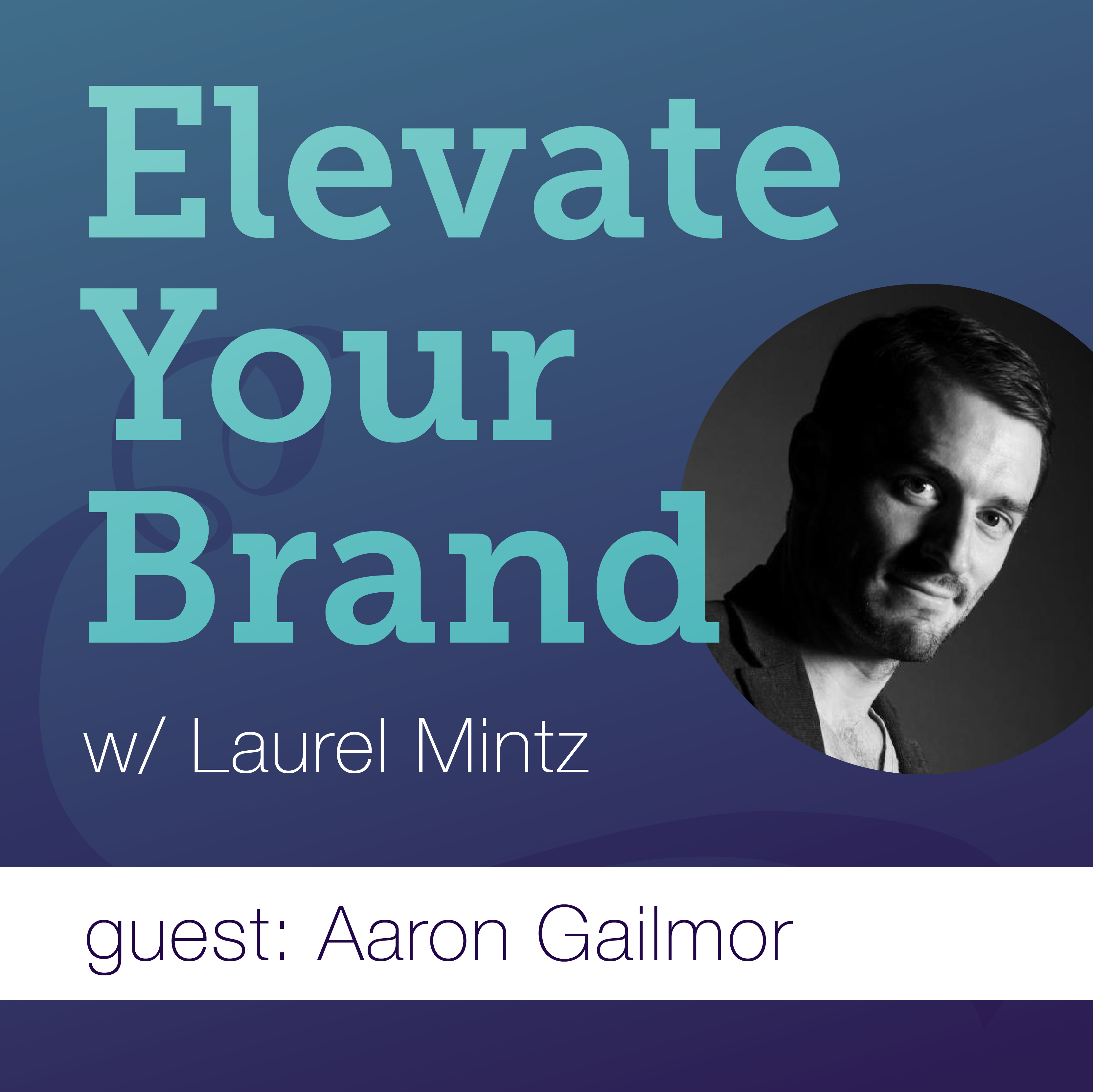 Elevate Your Brand Podcast