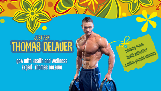 Q&A with Health and Wellness Expert, Thomas DeLauer